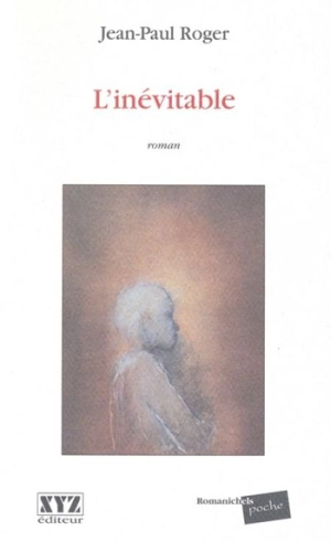 L'inévitable - Jean-Paul Roger