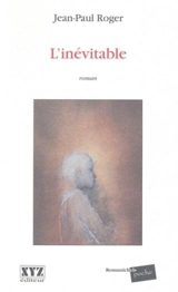 L'inévitable - Jean-Paul Roger