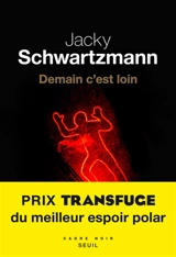 Demain c'est loin - Jacky Schwartzmann