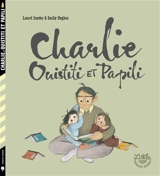 Charlie, Ouistiti et Papili - Laurel Snyder