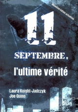 11 septembre, l'ultime vérité - Laura Knight-Jadczyk