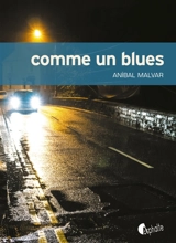 Comme un blues - Anibal C. Malvar