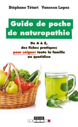 Guide de poche de naturopathie - Vanessa Lopez