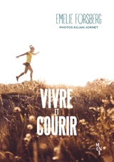 Vivre et courir - Emelie Forsberg