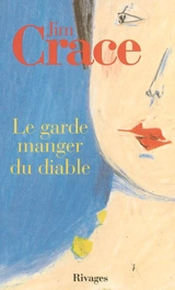 Le garde-manger du diable - Jim Crace