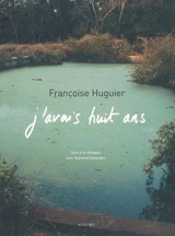J'avais huit ans - Françoise Huguier