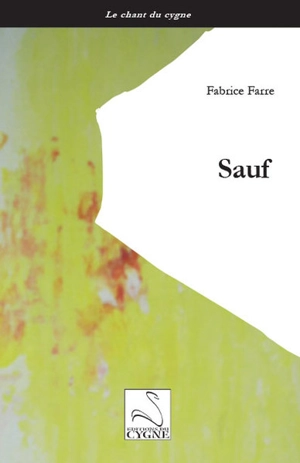 Sauf - Fabrice Farre