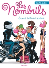 Les nombrils : l'intégrale. Vol. 1. Jeunes, belles et vaches - Maryse Dubuc