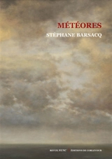 Météores - Stéphane Barsacq