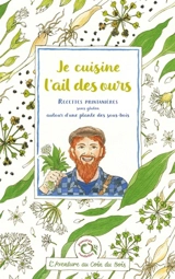 Je cuisine l'ail des ours - Caroline Calendula