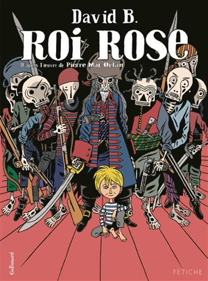Roi Rose - David B.