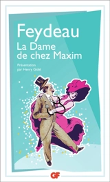 La dame de chez Maxim - Georges Feydeau