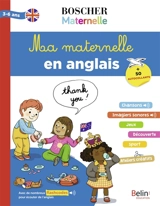 Ma maternelle en anglais : 3-6 ans - Charlotte Lascault