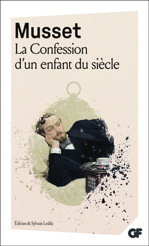 La confession d'un enfant du siècle - Alfred de Musset