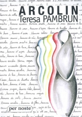 Arcolin : pèça en sheis scènas. Cèu blu - Terèsa Pambrun