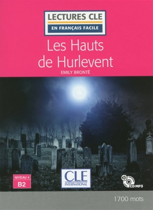 Les hauts de Hurlevent - Emily Brontë