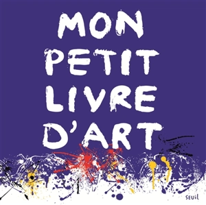 Mon petit livre d'art - Aude Le Pichon