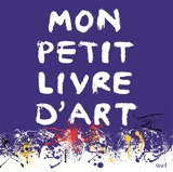 Mon petit livre d'art - Aude Le Pichon