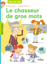 Le chasseur de gros mots - Amélie Richir