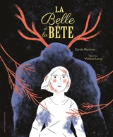 La Belle et la Bête - Carole Martinez