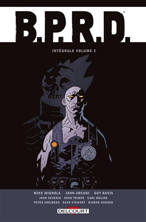 BPRD : intégrale. Vol. 2 - Mike Mignola
