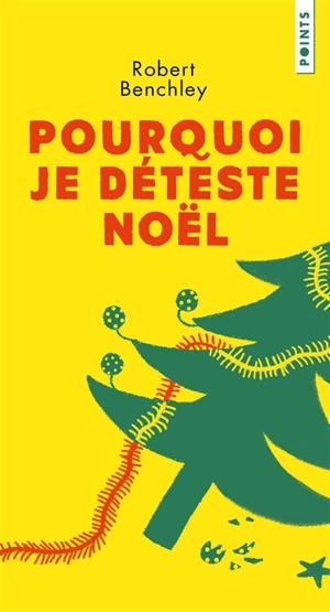 Pourquoi je déteste Noël - Robert Benchley