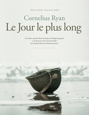 Le jour le plus long : édition illustrée - Cornelius Ryan