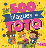 500 blagues de Toto - Virgile Turier