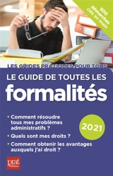 Le guide de toutes les formalités : 2021 - Editions Prat
