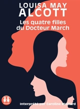 Les quatre filles du docteur March - Louisa May Alcott