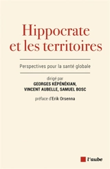 Hippocrate et les territoires : perspectives pour la santé globale