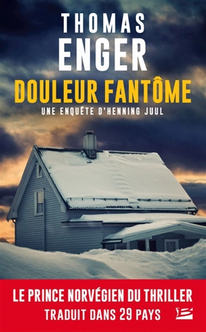 Une enquête d'Henning Juul. Vol. 2. Douleur fantôme - Thomas Enger