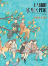 L'arbre de mon père. Vol. 1. Mémoires d'une famille grecque en Egypte (1948-1955) - Emilie Saitas
