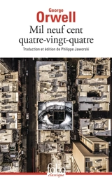 Mil neuf cent quatre-vingt-quatre - George Orwell