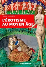 L'érotisme au Moyen Age - Gérard Lomenec'h