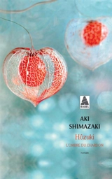 L'ombre du chardon. Hôzuki - Aki Shimazaki