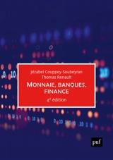 Monnaie, banques, finance - Jézabel Couppey-Soubeyran