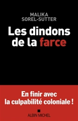 Les dindons de la farce - Malika Sorel