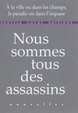 Nous sommes tous des assassins : faits divers - Léo Lamarche