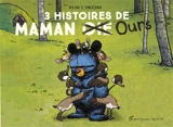 3 histoires de maman Ours - Ryan T. Higgins