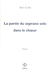 La Partie du soprano solo dans le choeur - Marc Le Bot