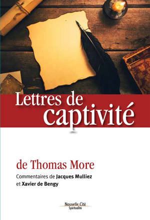 Lettres de captivité - Thomas More