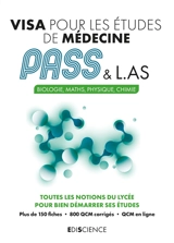Visa pour les études de médecine, Pass & L.AS : biologie, maths, physique, chimie : toutes les notions du lycée pour bien démarrer ses études - Patrick Troglia