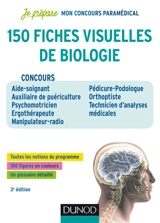 150 fiches visuelles de biologie : concours aide-soignant, auxiliaire de puériculture, psychomotricien, ergothérapeute, manipulateur-radio, pédicure-podologue, orthoptiste, technicien d'analyses médicales - Patrick Troglia