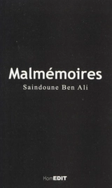 Malmémoires - Saindoune Ben Ali