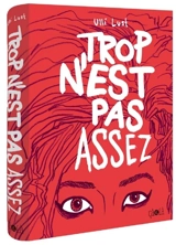 Trop n'est pas assez - Ulli Lust