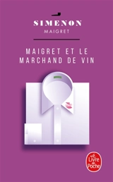 Maigret et le marchand de vin - Georges Simenon
