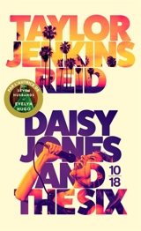 Daisy Jones & The Six - Taylor Jenkins Reid