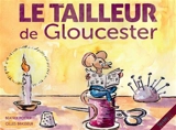 Le tailleur de Gloucester - Gilles Brasseur