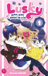 Lusky, mon ami pour la vie. Vol. 1 - Konomi Wagata